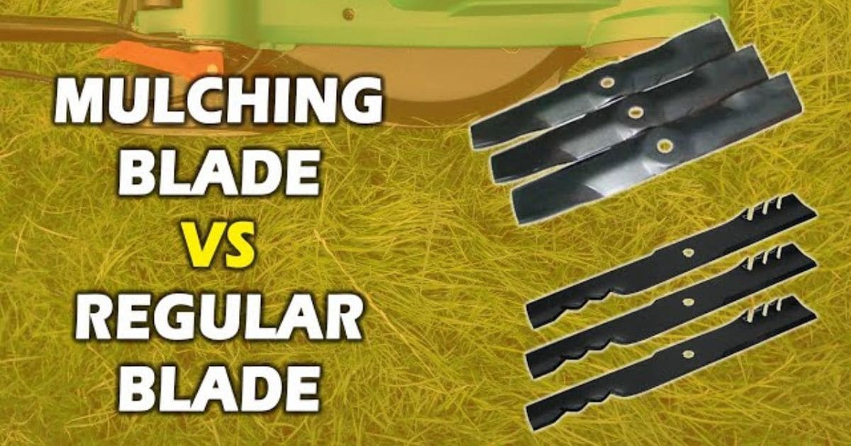 Mulching Blade Vs Regular Blade